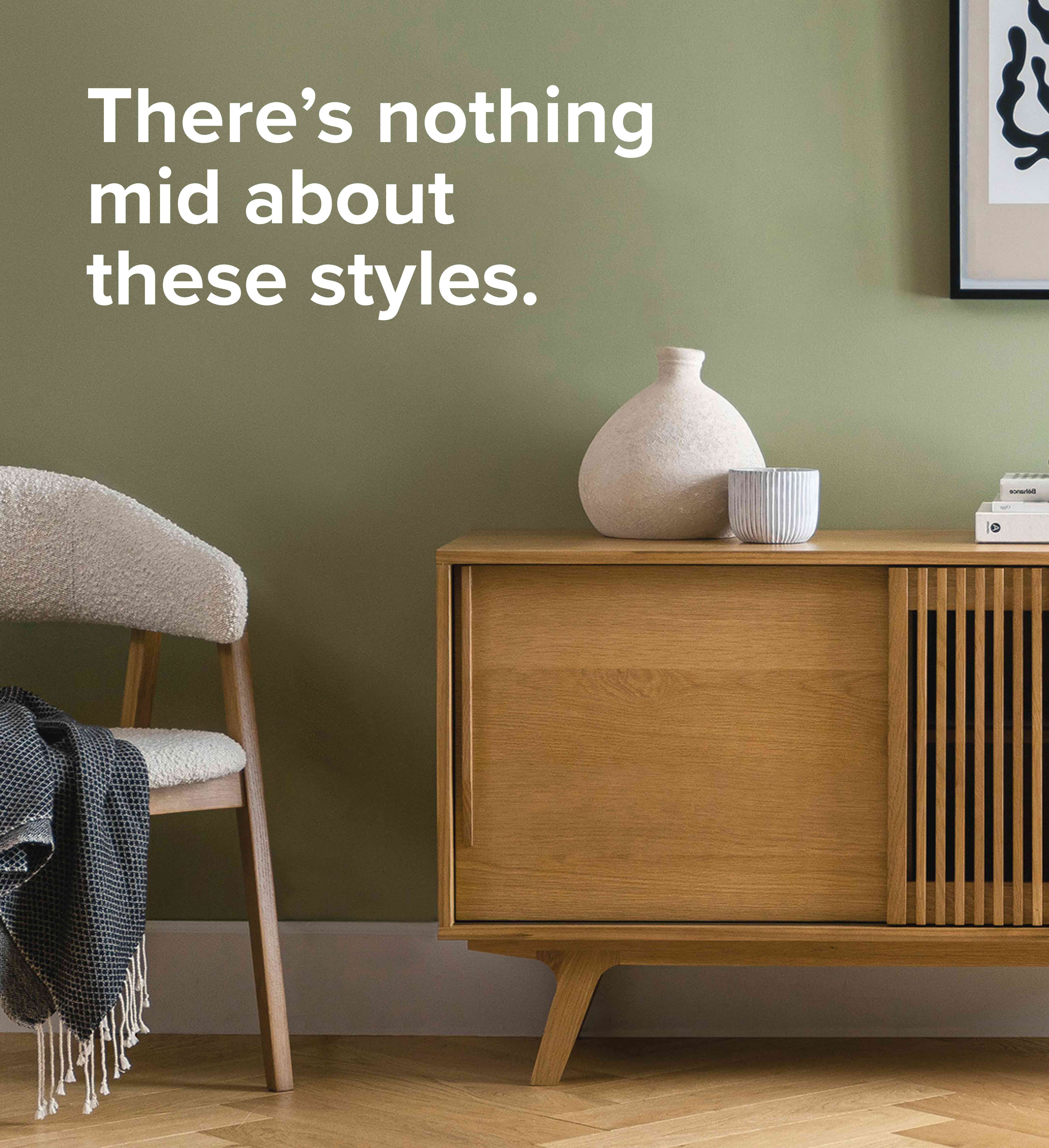 There's nothing mid about these mid-century modern pieces.