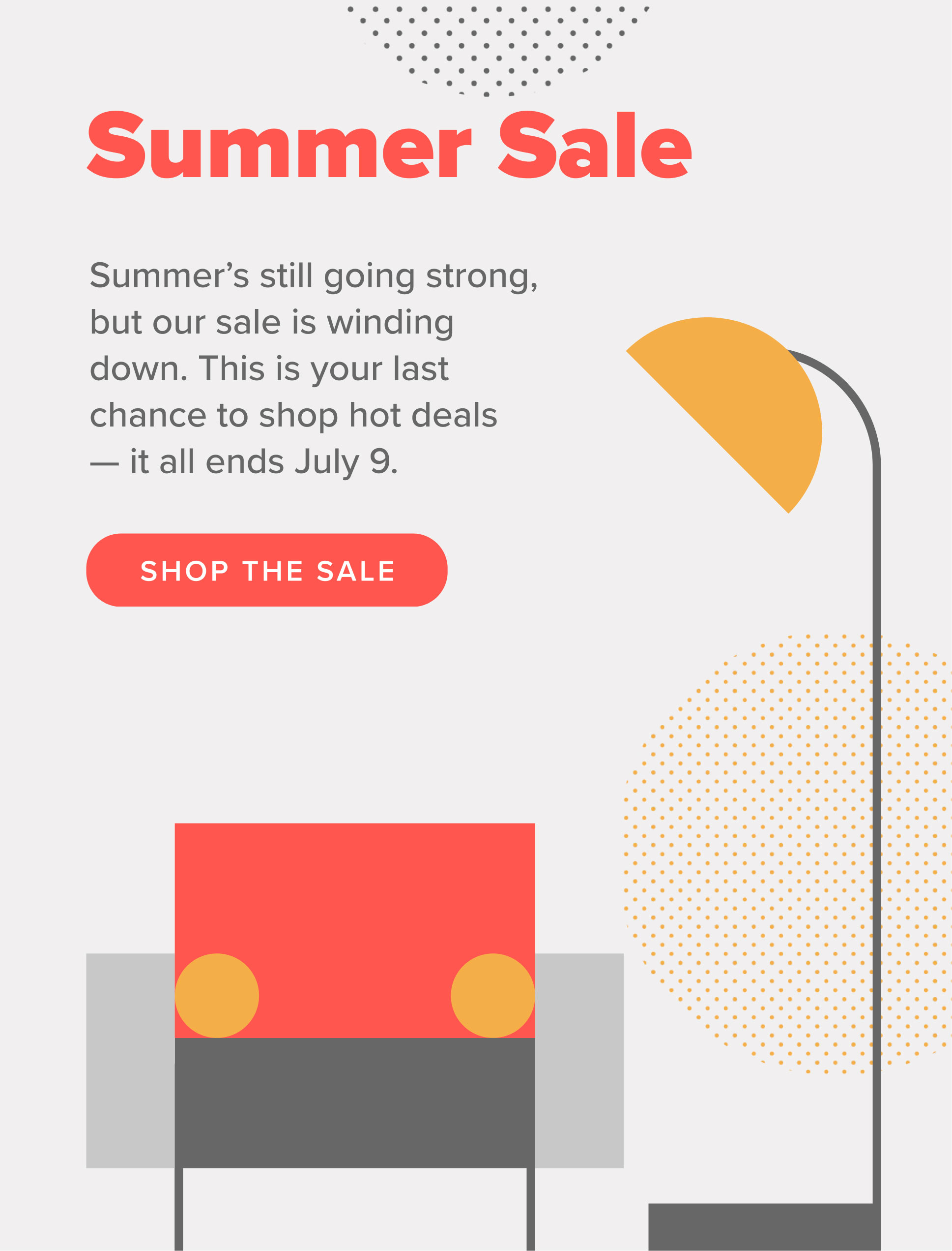 Save with our Summer Sale on hundreds of our most popular styles, only until July 9th.